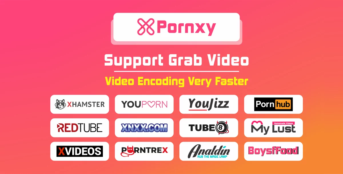 XPornxy - Adult Video Script - Themes PHP Script - Video Encoding & Video Auto Grabber